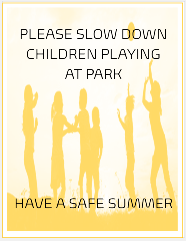 Slow down children playing